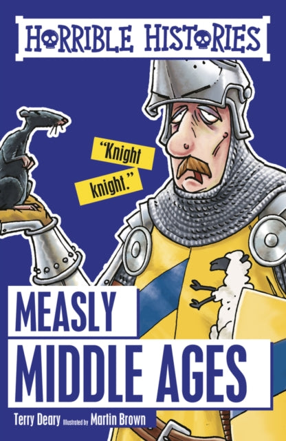 Horrible Histories: Measly Middle Ages