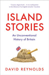 Island Stories : An Unconventional History of Britain