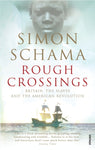 Rough Crossings : Britain, the Slaves and the American Revolution