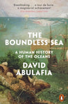The Boundless Sea : A Human History of the Oceans