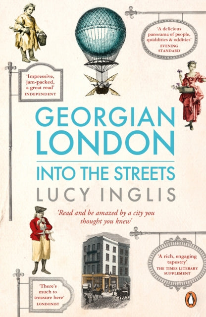 Georgian London : Into the Streets