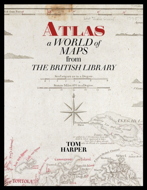 Atlas : A World of Maps from the British Library