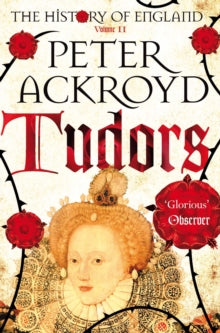 Tudors : The History of England Volume II