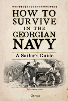 How To Survive in The Georgian Navy