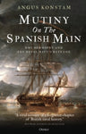 Mutiny on the Spanish Main : HMS Hermione and the Royal Navy's revenge