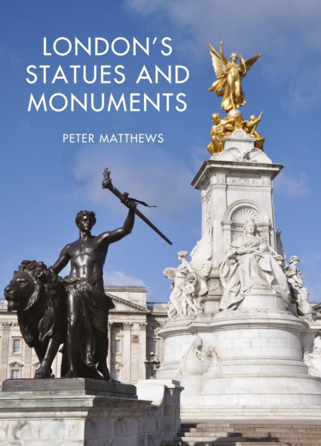 London's Statues and Monuments