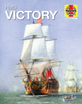 HMS Victory: A Haynes Manual