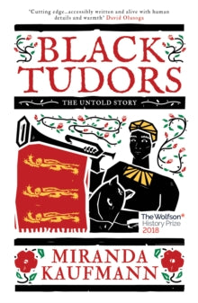 Black Tudors : The Untold Story