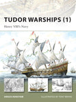 Tudor Warships : Henry VIII's Navy vol1