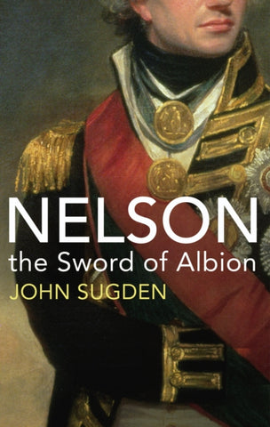 Nelson : The Sword of Albion