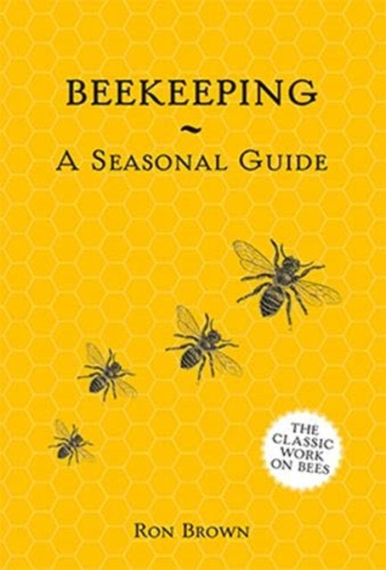 Beekeeping - A Seasonal Guide