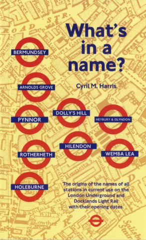 What's in a Name? : Origins of Station Names on the London Underground