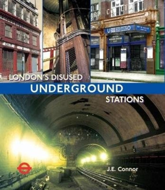 London's Disused Underground Stations